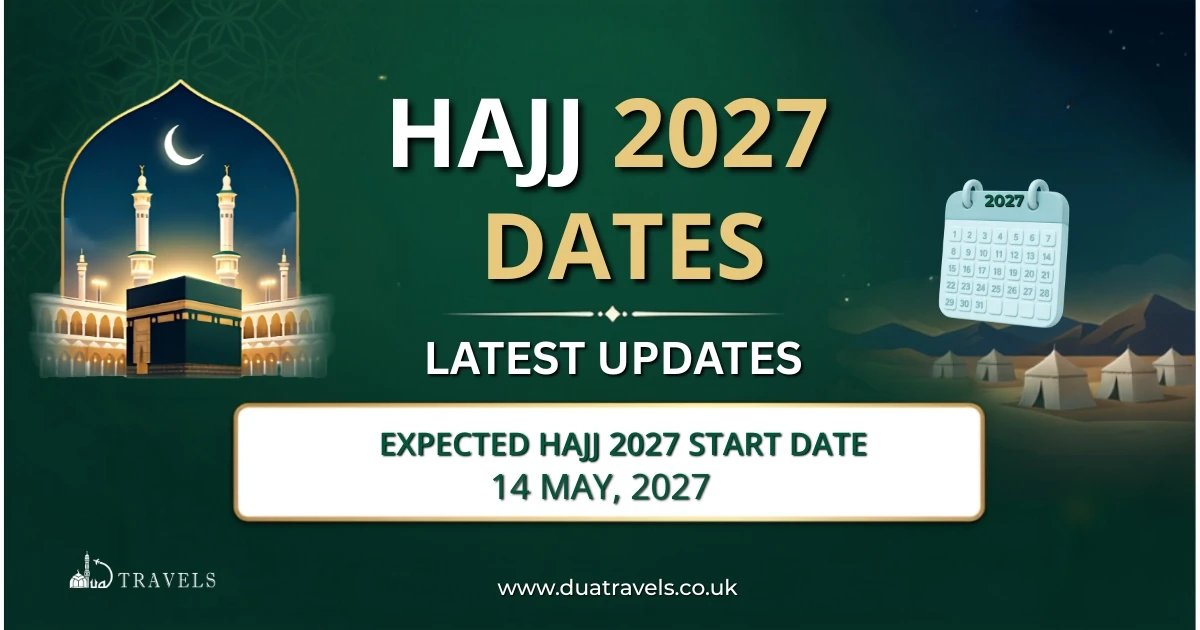 Hajj 2027 Dates - Latest Updates